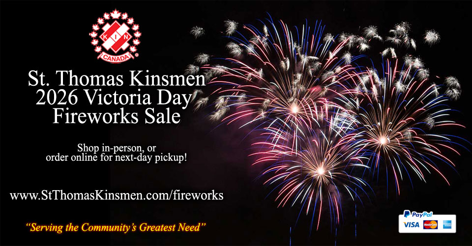 Annual St. Thomas Kinsmen Victoria Day Fireworks Sale - Click here to order online